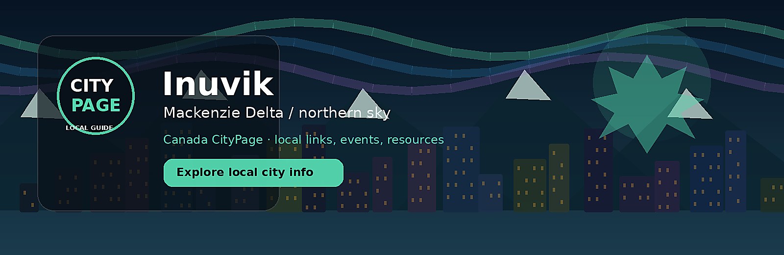 Inuvik city-specific skyline and landmark banner for CityPage